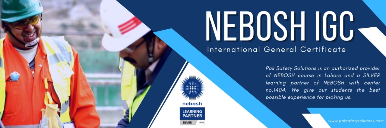 Nebosh igc upcoming event course in Lahore